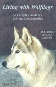 Living with Wolfdogs: An Everyday Guide to a Lifetime Companionship, Second  Edition (Wolf Hybrid Education)  