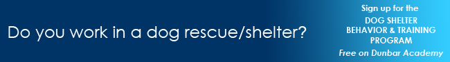 Do you work in a dog rescue/shelter? Sign up for the Dog Shelter Behavior & Training Program – Free on Dunbar Academy